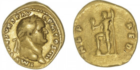 EMPIRE ROMAIN
Vespasien (69-79). Aureus 72-73, Rome. RIC.358 - C.273 - Calicó 654 ; Or - 7,08 g - 19 mm - 7 h
Flan irrégulier. TB.