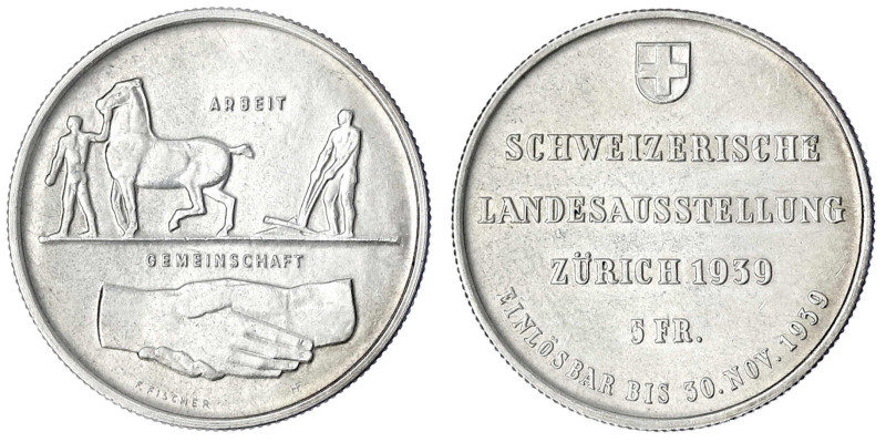 Schweizerische Eidgenossenschaft
5 Franken 1939. Landesausstellung Zürich. vorz...