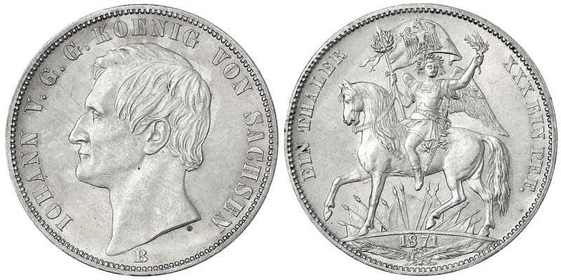 Sachsen-Albertinische Linie
Johann, 1854-1873
Siegestaler 1871 B. vorzüglich/S...