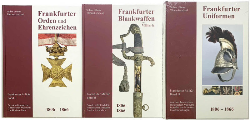 Sonstige militär. Gegenstände
3 Bücher: LÖBNER, V./LOMBARD, T. Frankfurter Mili...