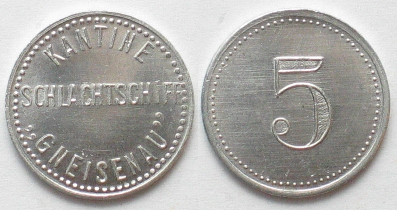 SCHLACHTSCHIFF GNEISENAU. Kantine. 5 Pfennig o.J.(1938-1942), Alu, Erhaltung!
M...