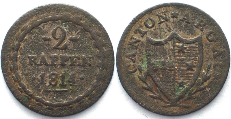 AARGAU. Kanton. 2 Rappen 1814, Billon, Erhaltung!
HMZ 2-26e. Variante: schmale ...