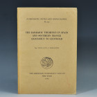 LIBROS. Wallace J. Tomasini. The Barbaric Tremissis in Spain and Southern France Anastasius to Leovigild. The American Numismatic Society. New York. 1...