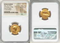 Titus, as Caesar (AD 79-81). AV aureus (20mm, 7.05 gm, 6h). NGC Fine 5/5 - 4/5. Rome, AD 75. T CAESAR-IMP VESPASIAN, laureate head of Titus right / Bu...