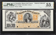 COLOMBIA. Lot of (2). Banco del Cauca. 5 Pesos, ND (1881). P-S359p1 & S359p2. Front & Back Proofs. PMG About Uncirculated 55 & Choice Uncirculated 63....