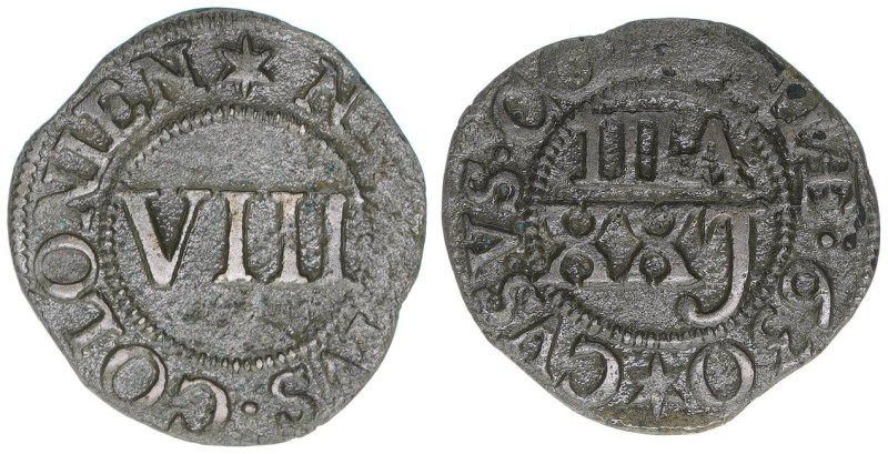 Stadtprägung
Köln. 8 Heller, 1630. 0,85g
Noss 341
ss/vz