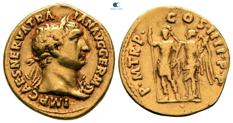 Trajan AD 98-117. Rome
Aureus AV

20 mm, 7,13 g

IMP CAES NERVA TRAIAN AVG ...