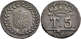 Napoli. Ferdinando IV di Borbone, 1759-1816. I periodo: 1759-1799 

Da 5 tornesi 1798, Cu 12,43 g. Stemma entro serto d’alloro; sotto, P (Domenico P...