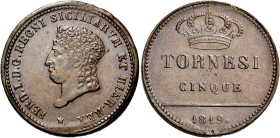 Napoli. Ferdinando I (già IV) di Borbone, 1816-1825 

Da 5 tornesi 1819. Pagani 98b. Pannuti-Riccio 19. MIR 469. Magliocca 456. Molto rara. Buon BB