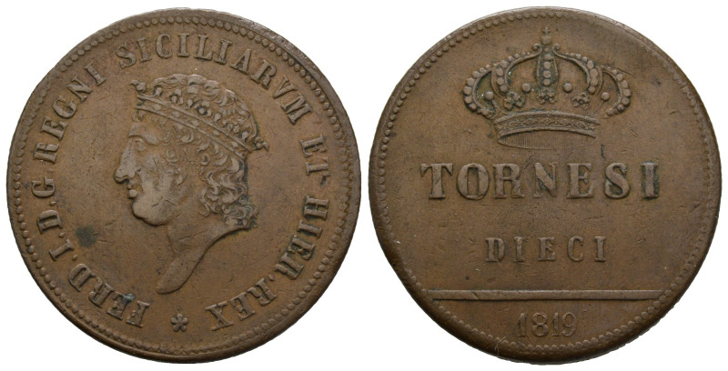 Napoli, Ferdinando I di Borbone 1816-1825
10 Tornesi, 1819, AE 31.57 g.
Ref : MI...