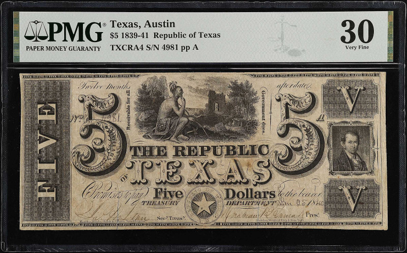 Austin, Texas. Republic of Texas. 1839-41. $5. PMG Very Fine 30.
(TXCRA4). No. ...