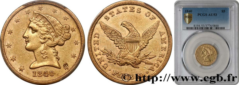 UNITED STATES OF AMERICA
Type : 5 Dollars "Liberty" 
Date : 1840 
Mint name / To...