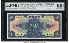China Central Bank of China, Shanghai 10 Dollars 1928 Pick 197s S/M#C300-42 Specimen PMG Gem Uncirculated 66 EPQ. Fresh originality is seen on this sc...