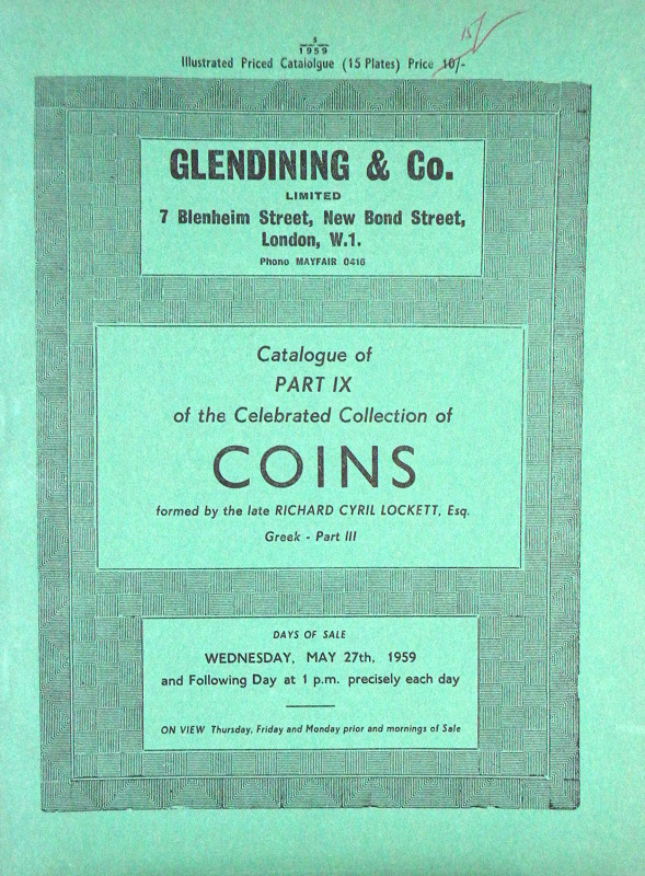 Glendining & Co. CATALOGUE OF THE CELEBRATED COLLECTION OF COINS FORMED BY THE L...