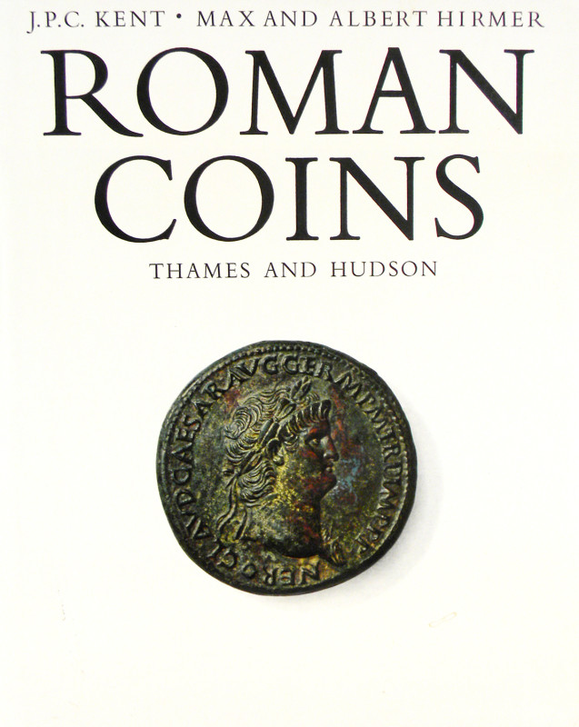 Kent, J.P.C., and Max and Albert Hirmer. ROMAN COINS. London: Thames and Hudson,...