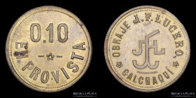 Argentina. Ficha. Forestal. 10 Centavos. Obraje J. F. Lucero. Calchaqui. Santa Fe