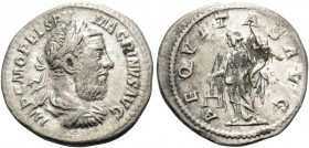 Macrinus, 217-218. Denarius (Silver, 19 mm, 2.55 g, 6 h), Rome. IMP C M OPEL SEV MACRINVS AVG Laureate and draped bust of Macrinus to right. Rev. AEQV...
