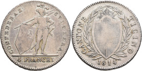 SWITZERLAND. Tessin (Ticino). Kanton. 4 Franken (Neutaler) 1814 (Silver, 40 mm, 28.57 g, 6 h). CANTONE TICINO / 1814 Coat of arms within laurel wreath...