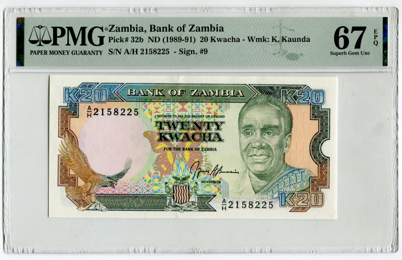 Zambia 20 Kwacha 1989 - 1991 (ND) PMG 67EPQ
P# 32b, N# 204622; # A/H 2158225