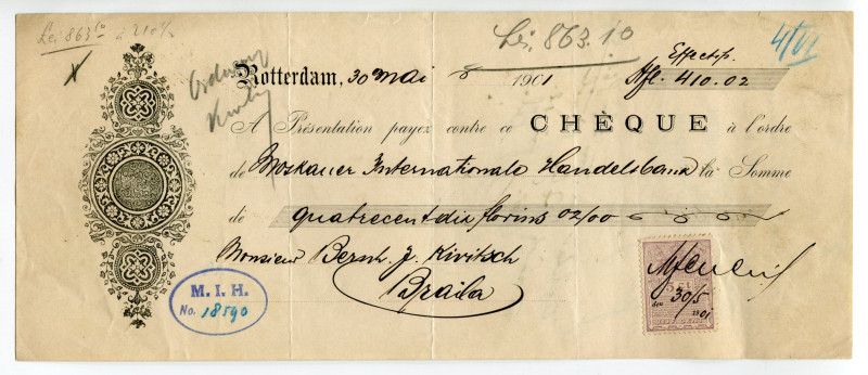 Romania Check 1901
Rotterdam / Braila, Endorsed by Banque International de Comm...