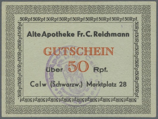 Calw (Schwarzw.), Alte Apotheke Fr. C. Reichmann, 50 Rpf., o. D., jeweils ohne u...