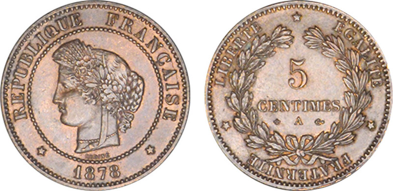 5 CENTIMES
5 CENTIMES type Cérès (IIIe République)
1878 A - SUP 53 (SUP-)
Rar...