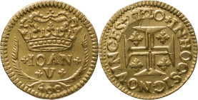 Portugal
 D. João V (1706-1750) 
Cruzado Novo (Pinto) 480 Reis Au 1720
A: + IOAN + + V + 400 
R: IN . HOC . SIGNO . VINCES
AG: 84.03 1.12g. Good Very ...