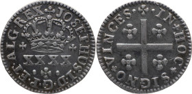 Portugal
 D. José I (1750-1777) 
Half Tostão (50 Reis) Ag
A: JOSEPHUS . I . D . G . P . ET . ALG . REX
R: IN + HOC + SIGNO + VINCES
AG: 12.03 1.71g. G...