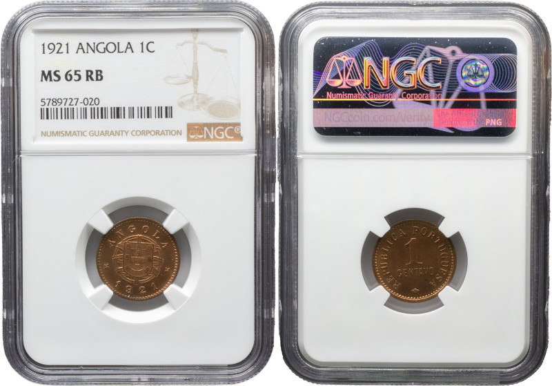 ANGOLA
Portuguese Republic
1 Centavo 1921, Br
G: 04.01 MS65 RB NGC