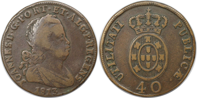 Europäische Münzen und Medaillen, Portugal. João als Prinzregent. 40 Reis 1813. ...