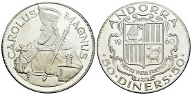 Andorra. 50 diners. 1960. (Km-UWC M1). Ag. 28,06 g. Charlemagne. Mintage of 3100 exemplars. PROOF. Est...60,00. 

Spanish description: Andorra. 50 d...
