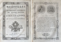Monographien. Bibliophile Werke. Académie Royale des Médailles & des Inscriptions.


Medailles sur les principaux evenements du regne de Louis le G...