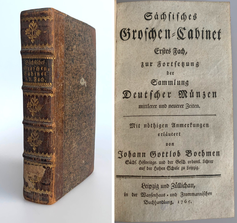 Monographien. Bibliophile Werke. Boehmen, J.G.


Sächsisches Groschen-Cabinet...