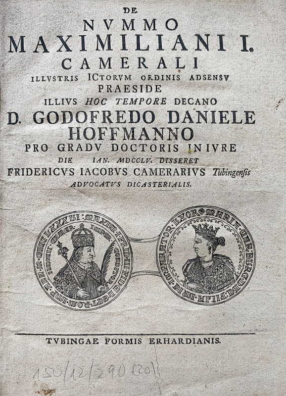Monographien. Bibliophile Werke. Hoffmann, G.D.


De nummo Maximiliani I. cam...