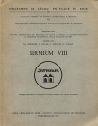 A.A.V.V. - Sirmium VIII. Rome – Belgrade, 1978. Pp. 205, tavv. 34, + ill. nel testo. ril. ed. buono stato, importanti lavori di numismatica del IV sec...