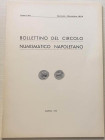 Bollettino del Circolo Numismatico Napoletano. Anno LVII Gennaio-Dicembre 1972. Brossura ed. pp. 66, ill. in b/n. Anno LVII Gennaio-Dicembre 1972. Dal...