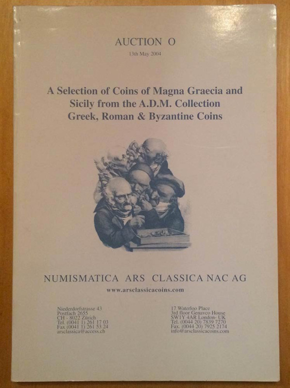 Numismatic Ars Classica. Auction O, A Selection of Coins of Magna Graecia and Si...