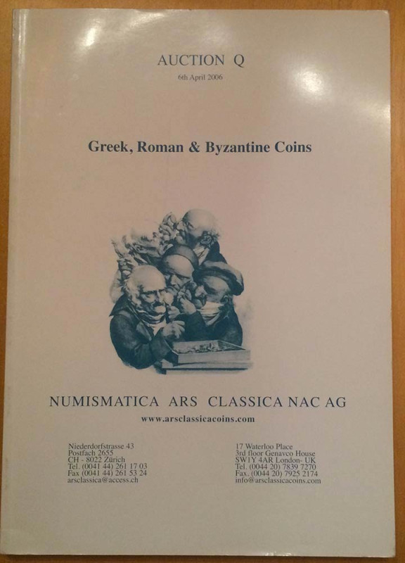 Numismatic Ars Classica. Auction Q, Greek, Roman and Byzantine Coins. 6 April 20...