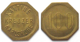 KREUZER KARLSRUHE. Kantine. 100 Pfennig o.J.(1929-1940), Messing, Erhaltung!