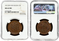 Russia 2 Kopecks 1813 ЕМ-НМ NGC MS 62 BN