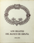 LOS BILLETES DEL BANCO DE ESPAÑA 1782-1979. BANCO DE ESPAÑA. Madrid 1974. 404 páginas con fotografías en color. Encuadernación en cartoné con sobrecub...