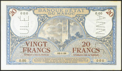 MOROCCO. 20 Francs. (1929ca). Specimen, numbering 000 and perforation ANNULÉ. (Pick: 18as). Extremely Rare, especially with the text: PAYABLES A VUE A...