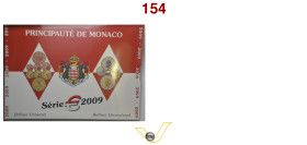 Principato di Monaco Principe Albert II (2005 - ) - Serie - 2009 - In folder originale - FDC (SÉRIE Euro BRILLANT UNIVERSEL 2009). Intonsa ancora chiu...