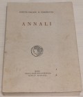 AA.VV. Annali 12-14. Istituto Italiano di Numismatica 1965-1967. Brossura editoriale pp. 309, tav. XXVII. Buono stato di conservazione.Da notare: “ Un...