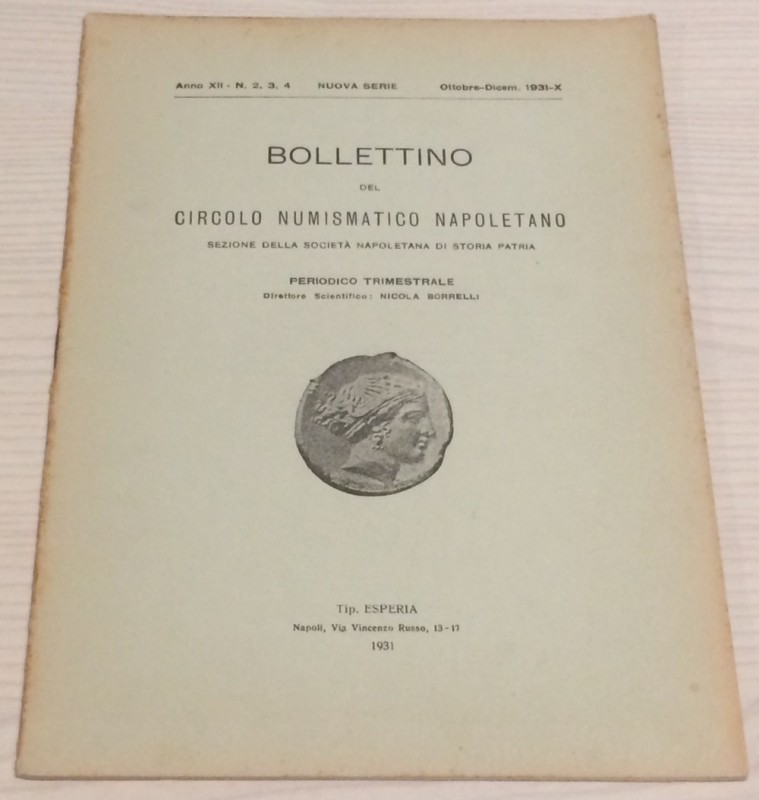 Bollettino del Circolo Numismatico Napoletano. Anno XII No. 2,3,4 Ottobre-Dicemb...