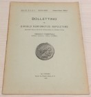 Bollettino del Circolo Numismatico Napoletano. Anno XII No. 2,3,4 Ottobre-Dicembre 1931- X Napoli 1931. Brossura ed. , pp. 33. Tra gli argomenti : Bor...