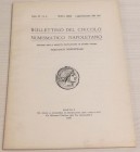 Bollettino del Circolo Numismatico Napoletano. Anno XV No. 2 Luglio-Dicembre 1934- XIII Napoli 1935. Brossura ed. , pp. 61 . Tra gli argomenti : Prota...