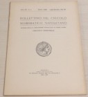 Bollettino del Circolo Numismatico Napoletano. Anno XVI No. 2 Luglio-Dicembre 1935- XIV Napoli 1936. Brossura ed. , pp. 57 Tav. 2. Tra gli argomenti :...