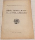 Bollettino del Circolo Numismatico Napoletano. Numero trentennale del bollettino (1916-1945) Gennaio 1942 – Dicembre 1945 Napoli 1945. Brossura ed. , ...