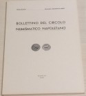 Bolllettino del Circolo Numismatico Napoletano. Anno XLVIII Gennaio-Dicembre 1963 Napoli 1963. Brossura ed. , pp. 130, Tav. e ill. n/t. Tra gli argome...